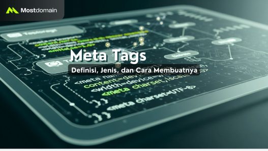 Meta Tags: Definisi, Jenis, dan Cara Membuatnya [2025]