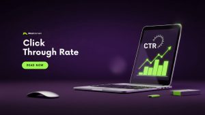 Apa itu Click Through Rate (CTR)? Pengertian dan Cara Menghitungnya